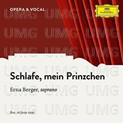 Flies: Schlafe, mein Prinzchen - Erna Berger, Hans Altmann