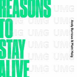 Reasons To Stay Alive - Andy Burrows, Matt Haig