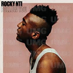 Follow You - Rocky Nti