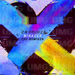 Miracle - CHVRCHES