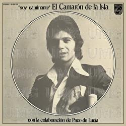 Soy Caminante - Camarón De La Isla, Paco de Lucía