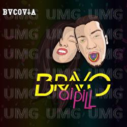 Bravo, Ai Pill - Bvcovia
