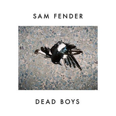 Dead Boys - Sam Fender