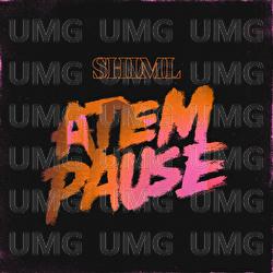 Atempause - Shiml