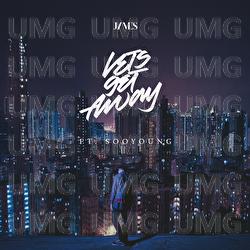 Let's Get Away - James Lee, SOOYOUNG