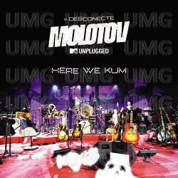 Here We Kum - Molotov