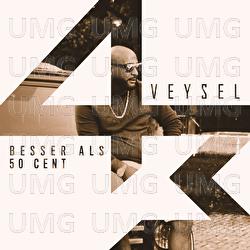 Besser als 50 Cent - Veysel