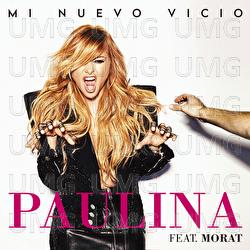 Mi Nuevo Vicio - Paulina Rubio, Morat
