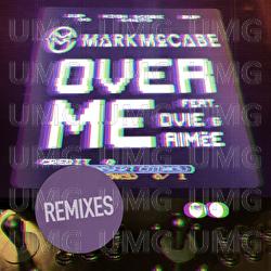 Over Me - Mark McCabe, Ovie, Aim&eacute;e