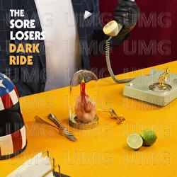 Dark Ride - The Sore Losers