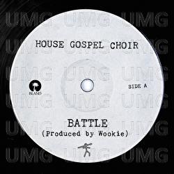 Battle - House Gospel Choir