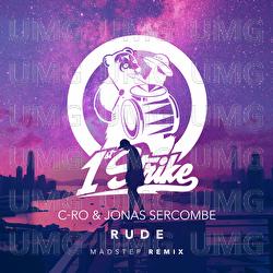 Rude - C-Ro, Jonas Sercombe