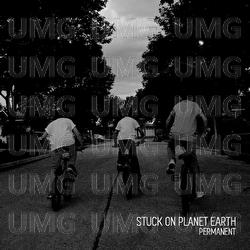 Permanent - Stuck On Planet Earth