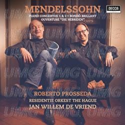 Mendelssohn: Piano Concertos Nos. 1 & 2 - Roberto Prosseda, Jan Willem de Vriend, Residentie Orkest Den Haag