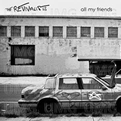 All My Friends - The Revivalists