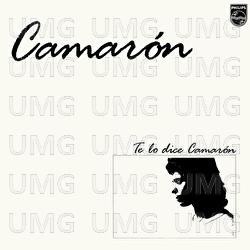 Te Lo Dice Camarón - Camarón De La Isla, Tomatito