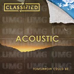 Tomorrow Could Be... - Classified