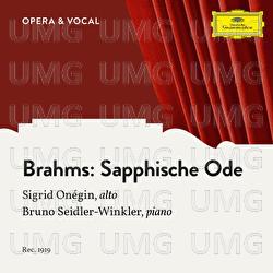 Brahms: 4. Sapphische Ode, Op. 94 - Sigrid Onégin, Bruno Seidler-Winkler
