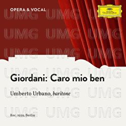 Giordani: Caro mio ben - Umberto Urbano,  Various Artists