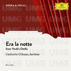 Verdi: Otello: Era la notte - Umberto Urbano, Various Artists