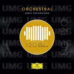DG 120 – Orchestral: Early Recordings