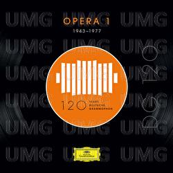 DG 120 – Opera 1 (1943-1977)