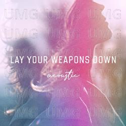 Lay Your Weapons Down - Ilse DeLange
