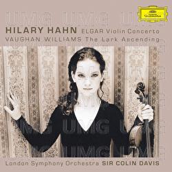 Elgar: Violin Concerto/ Vaughan Williams: The Lark Ascending - Hilary Hahn, London Symphony Orchestra, Sir Colin Davis
