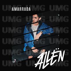 Amarrada - All&euml;n