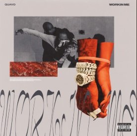 W O R K I N M E - Quavo
