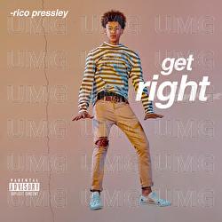 Get Right - Rico Pressley