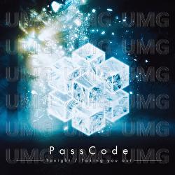 Tonight / Taking You Out - Passcode