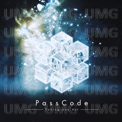 Taking You Out - Passcode