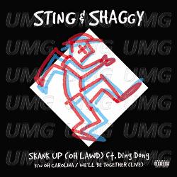 Skank Up (Oh Lawd) / Oh Carolina/We’ll Be Together - Sting, Shaggy