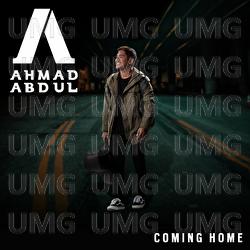 Coming Home - Ahmad Abdul