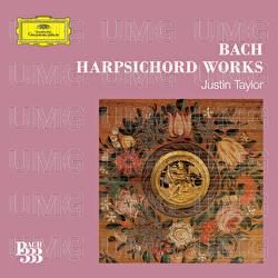 Bach 333: Harpsichord Works - Justin Taylor