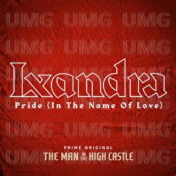 Pride (In The Name Of Love) - Lxandra