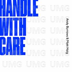 Handle With Care - Andy Burrows, Matt Haig