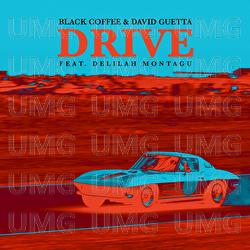 Drive - Black Coffee, David Guetta, Delilah Montagu