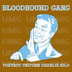 Foxtrot - Bloodhound Gang