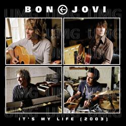 It's My Life (2003) - Bon Jovi