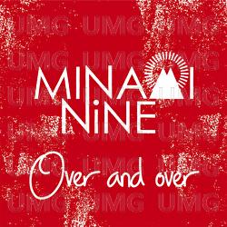 Over And Over - MINAMI NiNE