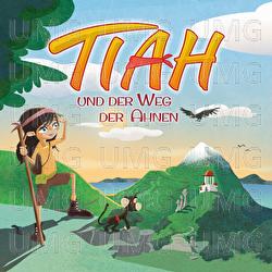 Tiah und der Weg der Ahnen - Tiah