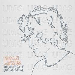 Be Alright - Dean Lewis