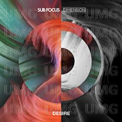 Desire - Sub Focus, Dimension