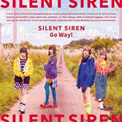 Go Way! - SILENT SIREN