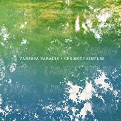 Ces mots simples - Vanessa Paradis