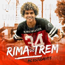 Rima Do Trem - MC Estudante