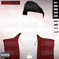 Like Bobby - Bobby Brown