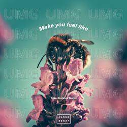 Make You Feel Like - Junge Junge, Redward Martin
